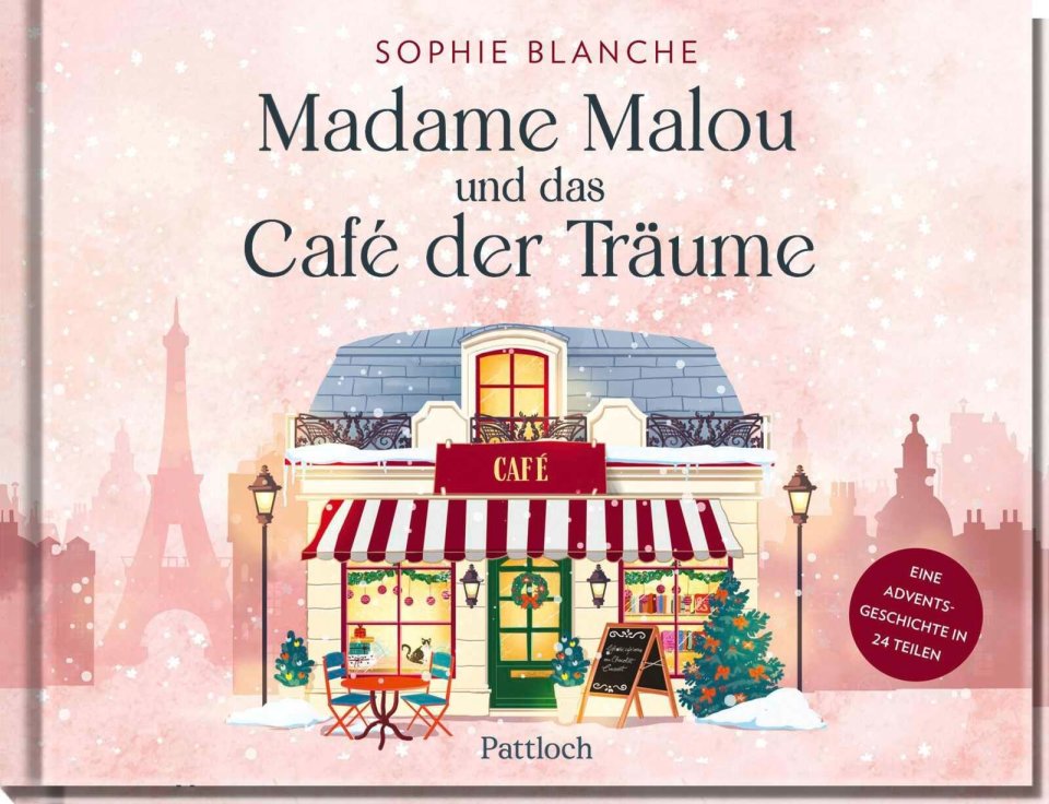 Pattloch Madame Malou und das Café der Träume – Adventskalender-Buch 2026