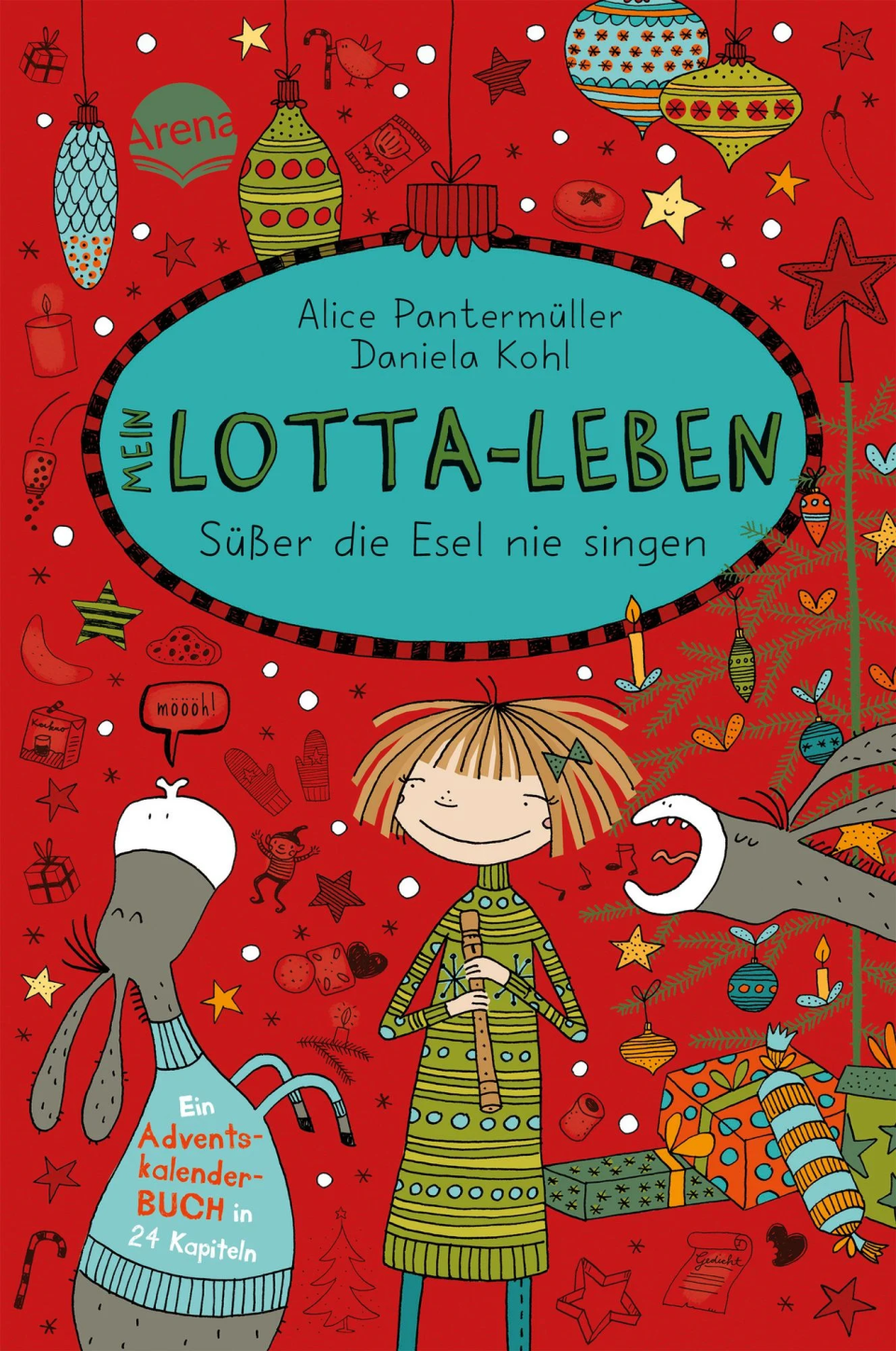 Arena (Alice Pantermüller) Mein Lotta-Leben – Süßer die Esel nie singen Adventskalender