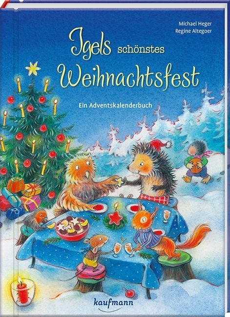 Kaufmann (Michael Heger) Igels schönstes Weihnachtsfest – Adventskalenderbuch