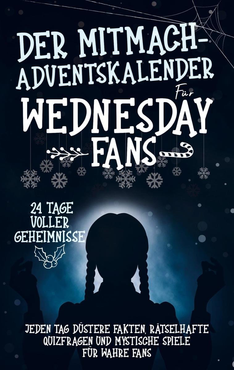Anna Fischer Der Mitmach-Adventskalender für Wednesday-Fans