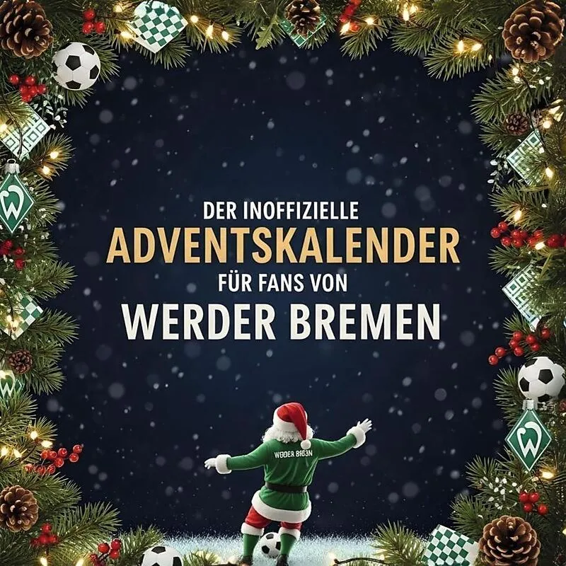 FlipFlop Der inoffizielle Adventskalender für Fans von Werder Bremen