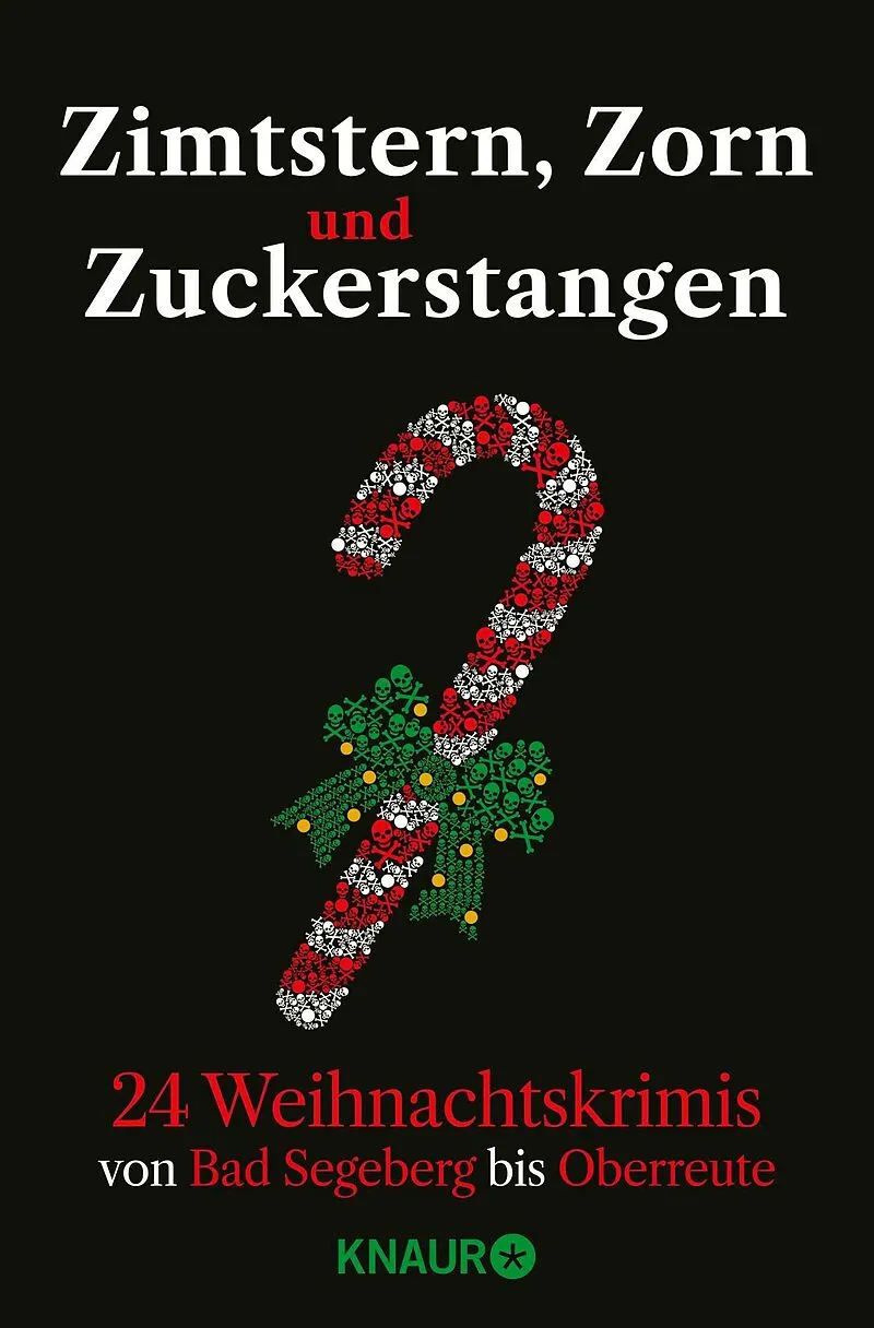 Knaur Zimtstern, Zorn und Zuckerstangen – 24 Weihnachtskrimis von Bad Segeberg bis Oberreute Adventskalender 2026