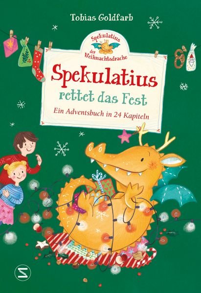 Schneiderbuch Spekulatius, der Weihnachtsdrache rettet das Fest Adventskalender
