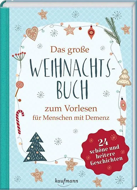 Kaufmann Verlag Das große Weihnachtsbuch zum Vorlesen für Menschen mit Demenz – 24 schöne und heitere Geschichten Adventskalender