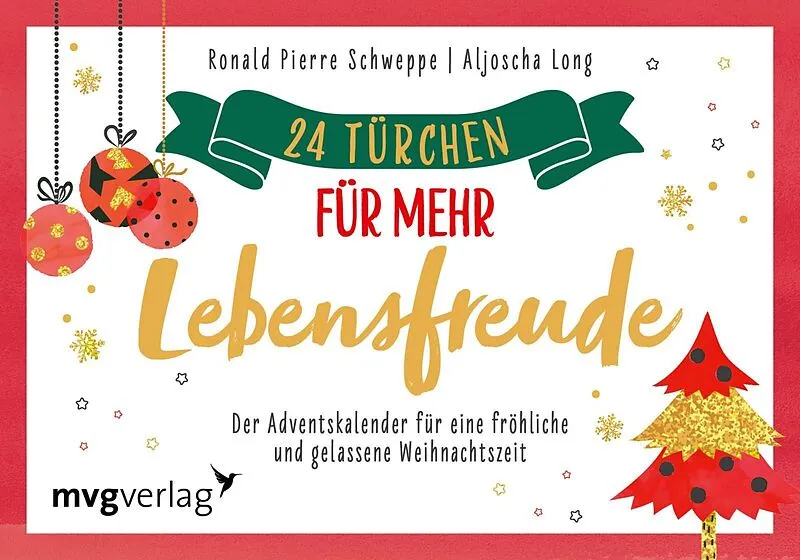 mvg Verlag 24 Türchen für mehr Lebensfreude – Der Adventskalender für eine fröhliche und gelassene Weihnachtszeit