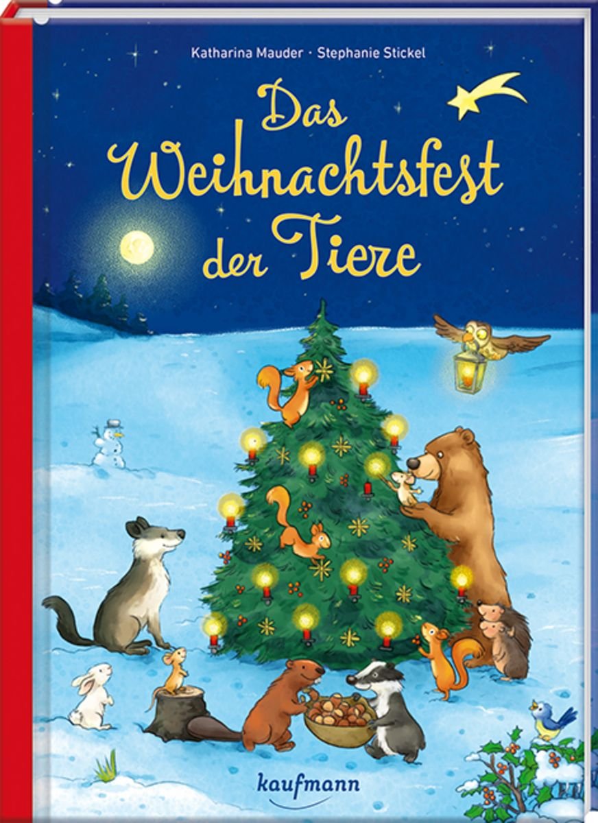 Kaufmann Das Weihnachtsfest der Tiere – Adventskalenderbuch