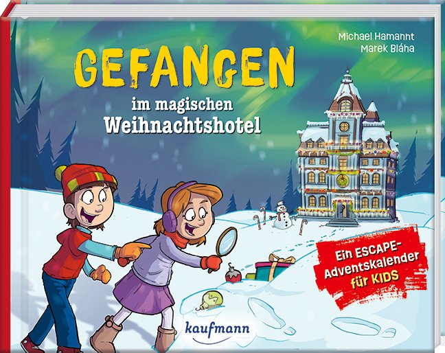 Kaufmann Gefangen im magischen Weihnachtshotel – Ein Escape-Adventskalender für Kids 2026