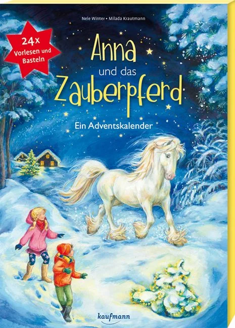 Kaufmann Verlag Anna und das Zauberpferd – XXL-Bastel-Adventskalender