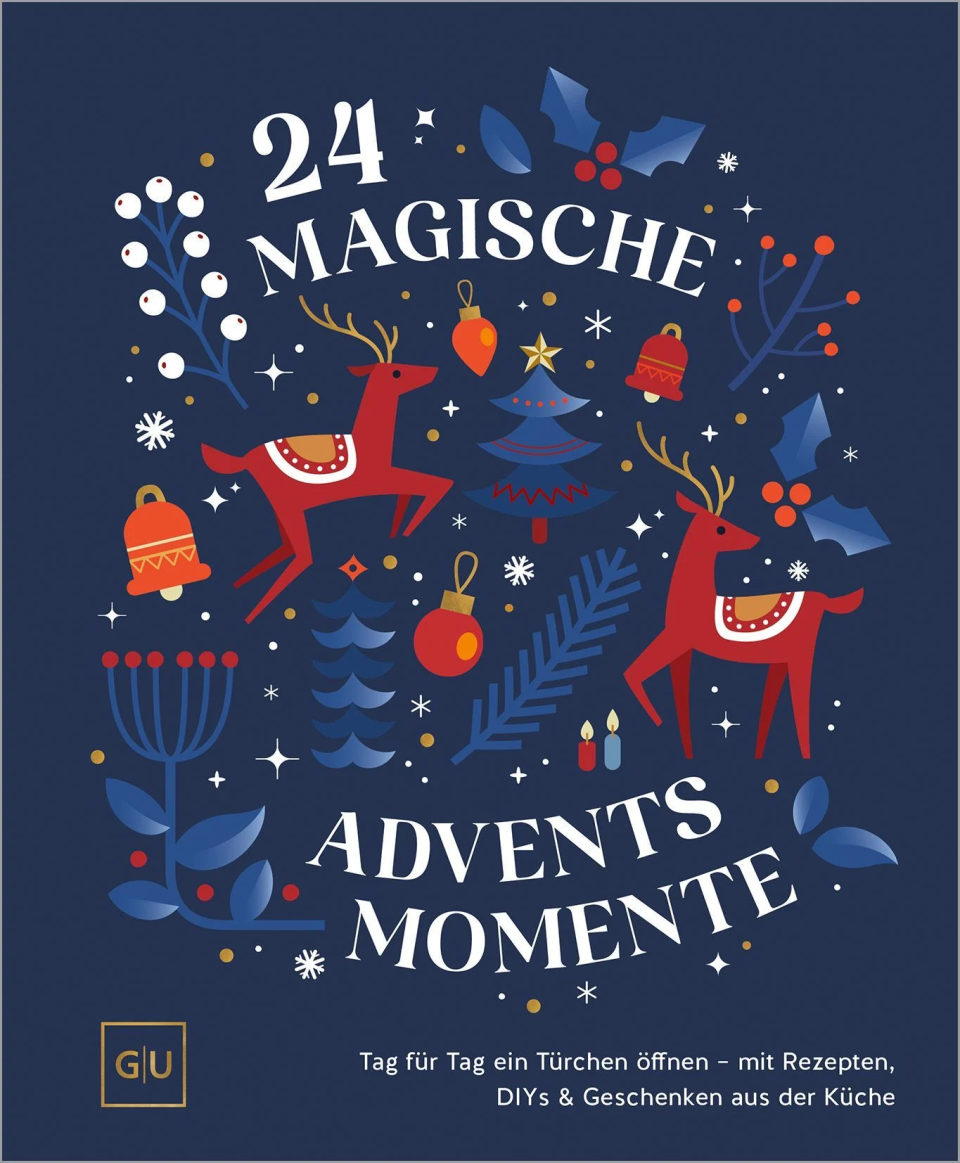 GU (Gräfe und Unzer) 24 magische Adventsmomente – Adventskalender-Buch mit Rezepten, DIYs und Ritualen 2026