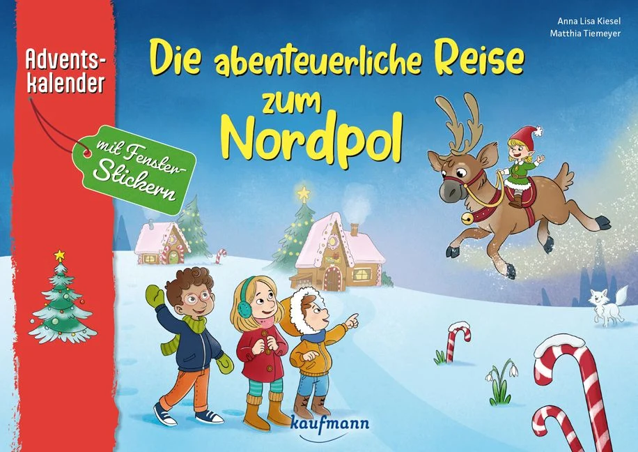 Kaufmann Verlag Die abenteuerliche Reise zum Nordpol – Adventskalender mit Fenster-Stickern