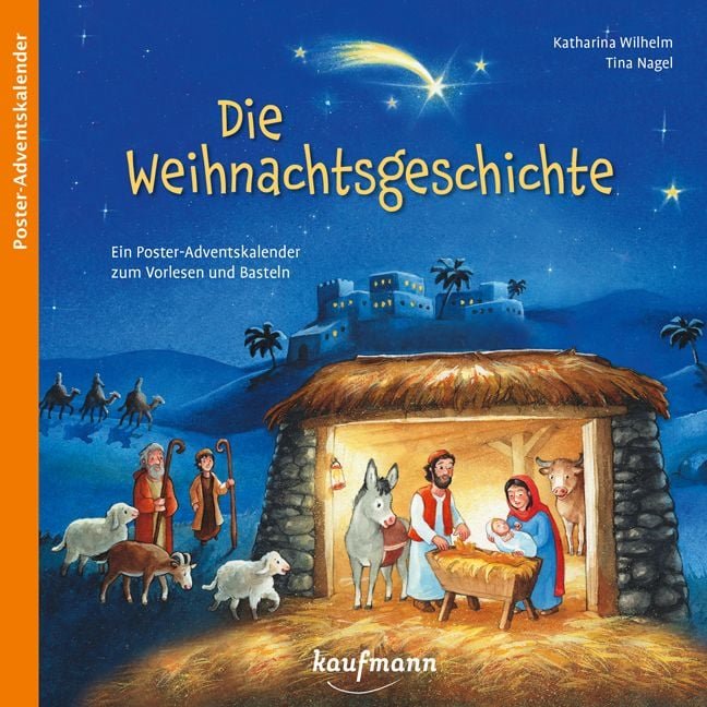Kaufmann Die Weihnachtsgeschichte – Poster-Adventskalender zum Vorlesen und Basteln
