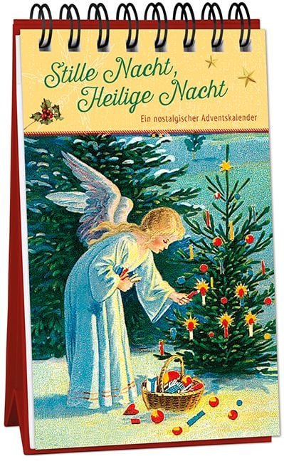Kaufmann Verlag Stille Nacht, Heilige Nacht – Ein nostalgischer Adventskalender
